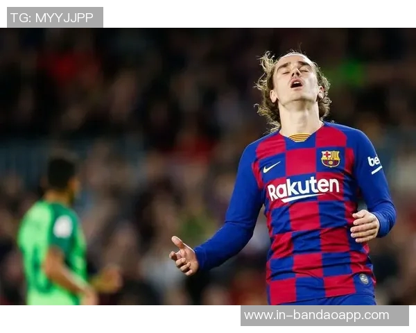 格列兹曼强调无球跑动的重要性期待新援继续展现优异状态